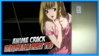 Kenapa Harus Gua? | Anime Crack Indonesia PART 110