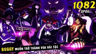 [ Spoil One Piece 1082 ] Buggy Cross Guild quyết tâm trở thành Vua Hải Tặc cạnh tranh với Shanks