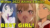 Best Girl of Winter 2022 Anime Season!