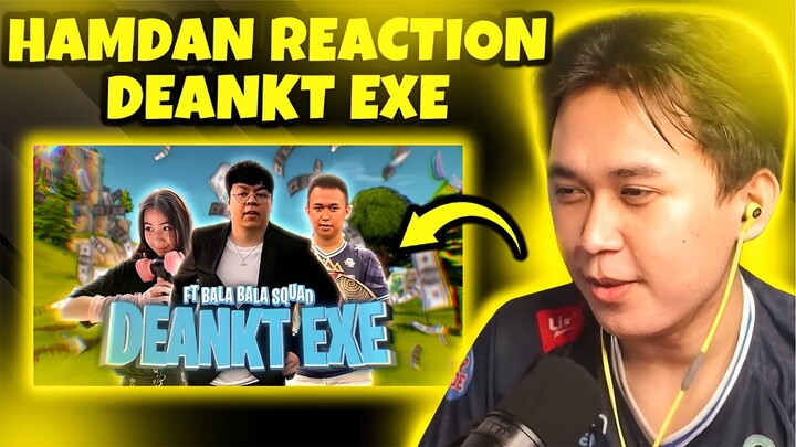 REAKSI HAMDAN - DEANKT EXE
