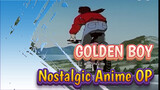 GOLDEN BOY-Nostalgic Anime OP | HD Reproduction