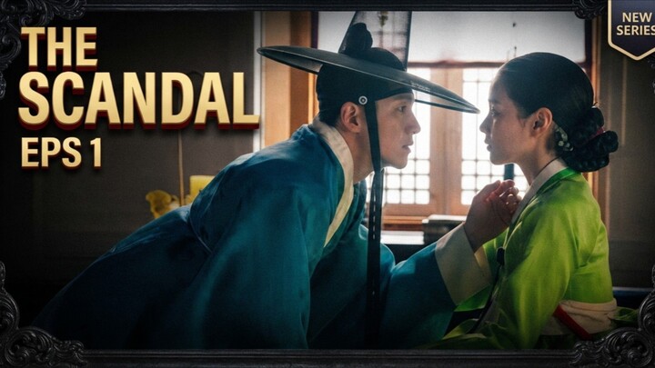 The Scandal eps 1 (2026) alur K-drama bahasa Indonesia