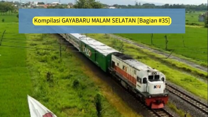 Kompilasi GAYABARU MALAM SELATAN [Bagian #35]