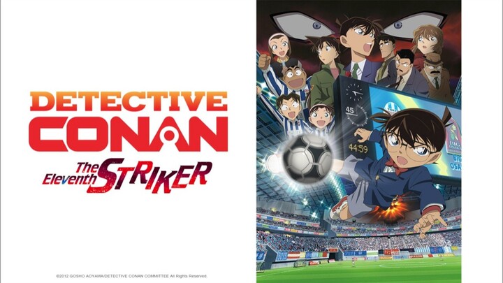 Detective Conan Movie 16 : The Eleventh Striker (Subtitle Indonesia)