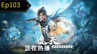 Shrouding The Heavens Eps 103 Sub Indo