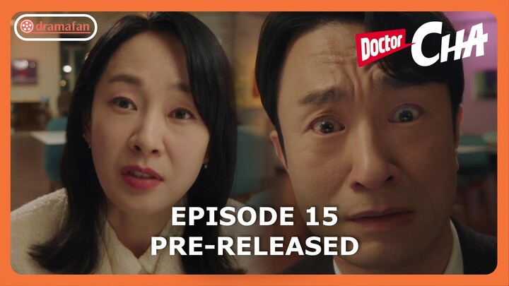 Doctor Cha Episode 15 Pre-Release  [ENG SUB]