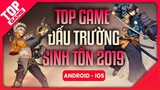 [Topgame] Top Game “Đấu Trường Sinh Tồn” Mobile Hay Không Kém PUBG, Free Fire, Fortnite