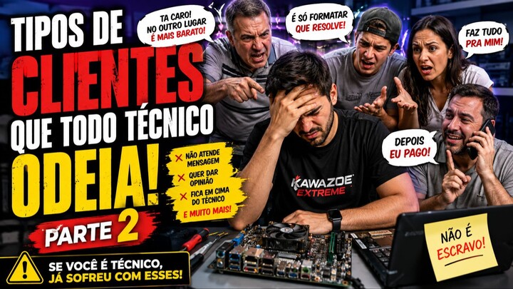 TIPOS DE CLIENTES QUE TODO TÉCNICO DE INFORMÁTICA ODEIA! 😡
