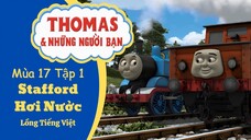 Thomas và Những Người Bạn: Mùa 17 | Tập 1 | Stafford Hỏi Nưởc | Lồng Tiếng Việt/Vietnamese Dubbed