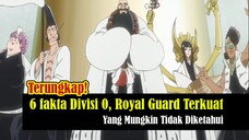 Fakta Divisi 0, Royal Guard Terkuat Bleach, yang Mungkin Tidak Diketahui