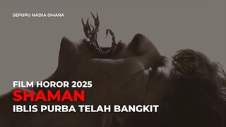 SHAMAN (2025) | DUB INDO