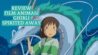 Review Film Animasi Ghibli Spirited Away