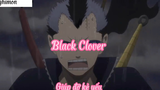 Black Clover _Tập 5 Giúp đỡ kẻ yếu