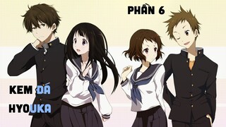 Tóm Tắt Anime: " Hyouka " | Phần 6/8 | Teny Sempai