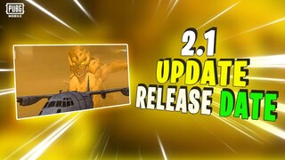 2.1 UPDATE RELEASE DATE IN PUBG MOBILE | 2.1 UPADTE NEW FEATURES | ANCIENT SECRET MODE IS BACK