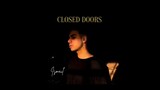 Ismail  Closed Doors Official Audio
