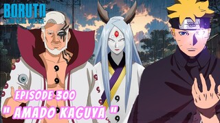 Boruto Episode 300 Bahasa Indonesia Boruto Two Blue Vortex Chapter 13 AMADO KAGUYA & SHIBA Part 284