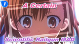 A Certain Scientific Railgun s MAD_1