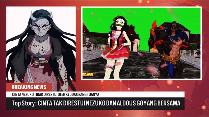 Ketika Cinta Nezuko Kepada Aldous Tidak Direstui Orang Tuanya Malah GOYANG MABAR Sampai Baper 😭