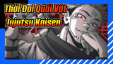 "Thời Đại Quái Vật" | Epic Jujutsu Kaisen