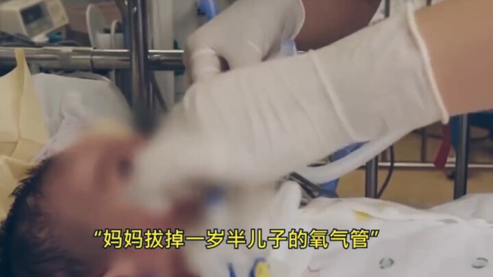 Mom pulls off her 1.5-year-old son’s oxygen tube, unable to bear watching him suffer anymore.