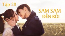 Sam Sam Đến Rồi - Tập 28 | Lồng Tiếng