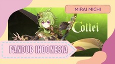 FANDUB BAHASA INDONESIA | Collei from Genshin Impact