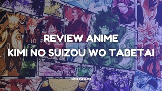 Review Anime - Kimi No Suizou Wo Tabetai