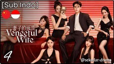 [Sub Indo] Vengeful Wife – Eps. 04 (2025)