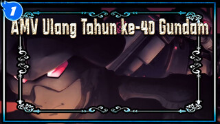 Semuanya Dimulai Sejak Dia Bukan Lagi Seorang Pangeran | AMV Ulang Tahun ke-40 Gundam_1