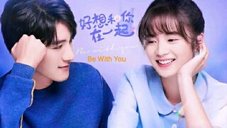 BE WITH YOU [Episode 7]