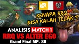 BEDAH GAMEPLAY - RRQ vs ALTER EGO MATCH 1 Grand Final MPL S6 Mobile Legends