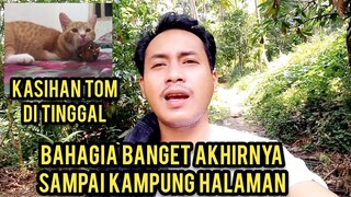 Cats Lovers Tv Pulang Kampung Part 2 Alhamdulillah Sudah Sampai..!