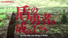 Sự Trỗi Dậy Của Khiên Anh Hùng Tập 12 - Việt Sub