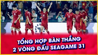 ⚽️ TỔNG HỢP BÀN THẮNG 2 VÒNG ĐẤU | SEAGAME 31 (PHẦN 2)