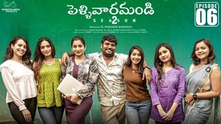 Pellivaramandi Web Series | S2 | Ep - 6 | Prasad Behara | Viraajitha | Swetha G | Telugu Web Series