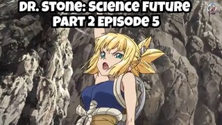 Dr. Stone Science Future Part 2 Episode 5, Untung Masih Selamat!