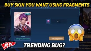 BUY YOUR SKIN USING FRAGMENTS ONLY! TRENDING BUG! LEGIT?! • MOBILE LEGENDS BANG BANG 2021