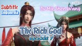 Indo Sub - Bu Mie Shen Wang – The Rich God S1 Episode 09