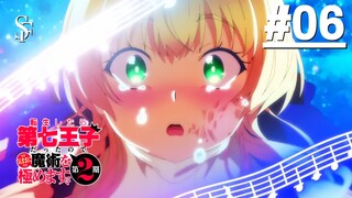 Tensei shitara Dainana Ouji Datta node S2 - Tập 06 (Vietsub)