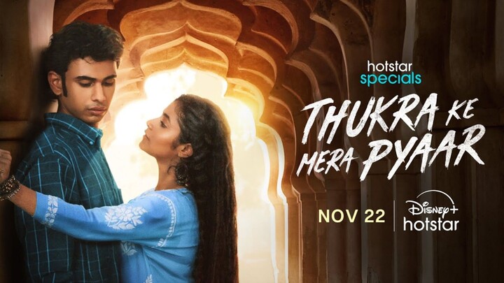 Hotstar Specials_ Thukra Ke Mera Pyaar