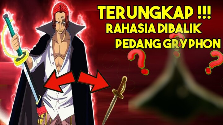 TERNYATA KEKUATAN SPESIAL PEDANG GRYPHON MILIK SHANKS!!! - TEORI ONE PIECE TERBARU