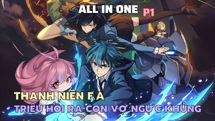 Khi Bạn Đang F.A Tự Nhiên Có Con Vợ Bưởi Khủng P1 | Review Phim Anime Tóm Tắt Anime Hay