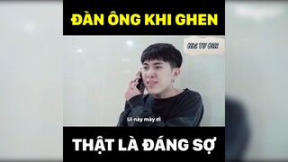 Khi đàn ông ghen!
