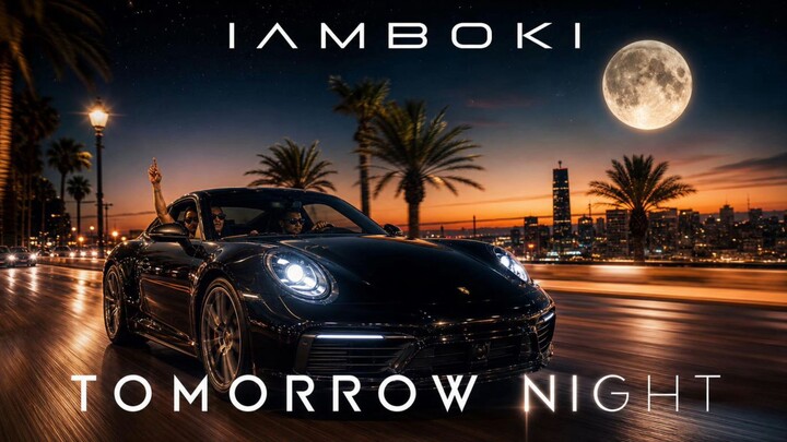 IAMBOKI - TOMORROW NIGHT | Official Visual Video | Dance Pop / EDM 2026