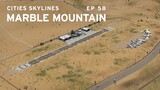 Regional Airport - Cities Skylines: Marble Mountain EP 58