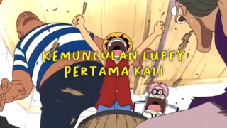 Kemunculan Luffy Pertama Kali