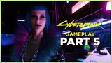 EVELYN! - Gameplay Part 5 | Cyberpunk 2077 | Street Kid Path