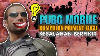 MOMENT LUCU PUBG, KUMPULAN KESALAHAN DALAM BERFIKIR😭😂