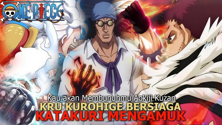 ONE PIECE TERBARU - KATAKURI MODE PEMBUNUH! KUZAN TARGET NO 1 BALAS DENDAM KATAKURI!